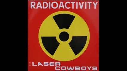 The Laser Cowboys - Radioactivity 