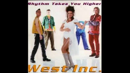 West Inc - Rhythm Takes You Higher 1994 