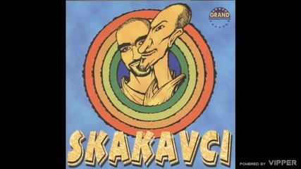 Skakavci - Mala vole disko - (audio) - 1999 Grand Production