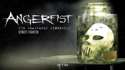 Angerfist - Street Fighter (saturday night and we like to party)