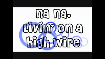 Lemonade Mouth - Livin_ On a High Wire Lyrics