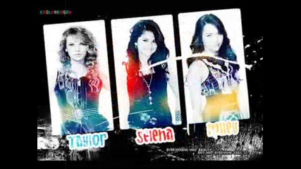 Demi, Miley, Selena, Taylor - Song Remix
