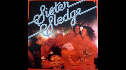 Sister Sledge - Hands Full Of Nothing 1977