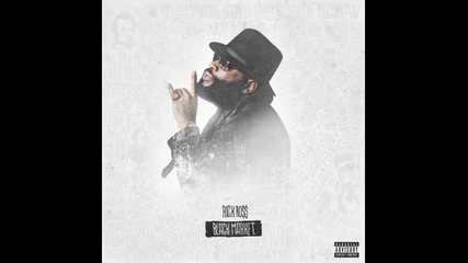 *2015* Rick Ross - Silk Road