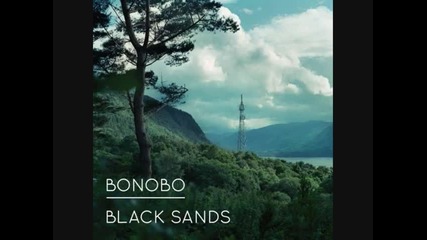 Bonobo - Black Sands 