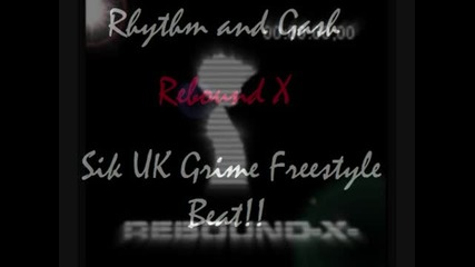 Rebound X - Rhythm and Gash 