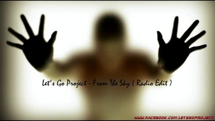 (2013) Let's Go Project - From The Sky
