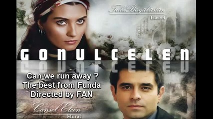 Gonulcelen - Hasret & Murat - Tuba & Cansel - Can we run away