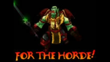 World Of Warcraft - The Power Of The Horde
