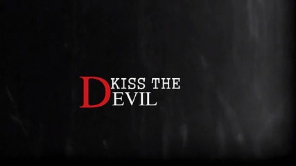 #kiss the devil. intro