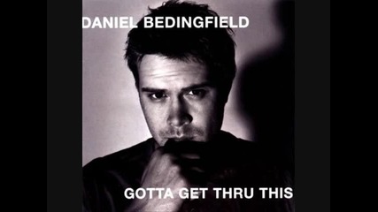 Daniel Bedingfield - 10 - Without the Girl 