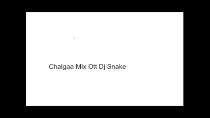 Dj Snake - Chalga Mix (2013)