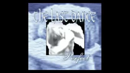 The Last Dance - Perfect (full Album 1996)