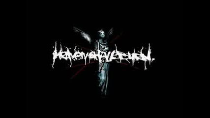 Heaven Shall Burn - Voice Of The Voiceless