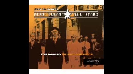 Afro Cuban All Stars - Step Forward - 06 - Glicy s Mood Juan de Marcos 2005 