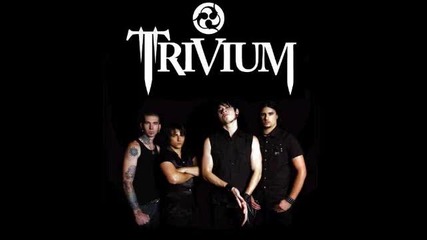 Trivium - Dying In Your Arms