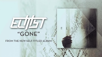 Elitist - Gone