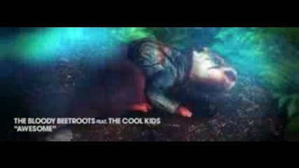 The Bloody Beetroots Feat. Cool Kids - Awesome ( Official Music Video ) * Exclusive * 