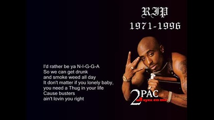 2pac - Ratha Be Ya Nigga