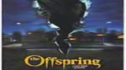 The Offspring, трейлър