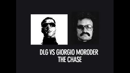 Calvin Bosco Chris Bekker feat. Giorgio Moroder - The Chase (dj Dlg Rmx) 