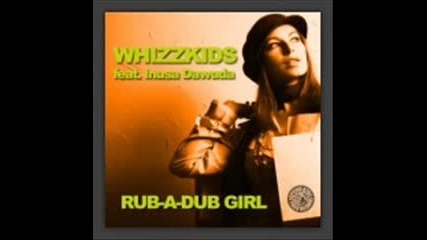 Whizzkids feat Inusa Dawuda - Rub - A - Dub Girl (stfu remix) 