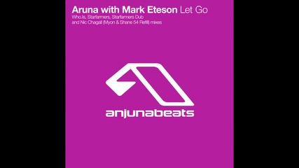 Aruna with Mark Eteson - Let Go ( Nic Chagall ) ( Myon & Shane 54 refill )