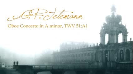 G.p. Telemann, Oboe Concerto in A minor Twv 51a1