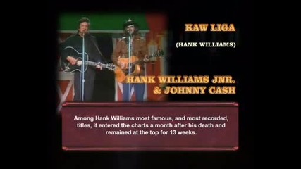Johnny Cash & hank williams jr.- kaw liga (opry live)