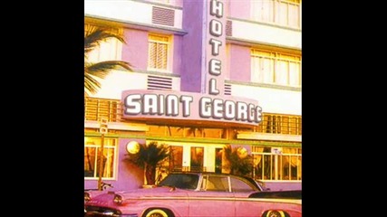 Hotel Saint George - You Can Trust In Me