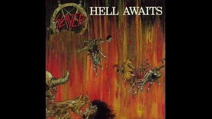 Slayer - Hell Awaits /studio/