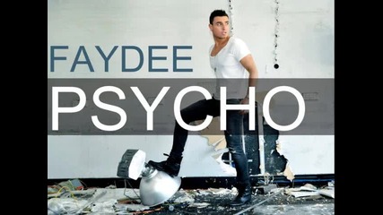 New ! Faydee - Psycho