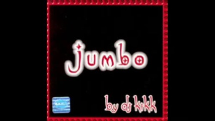 Dj Kikk - Jumbo