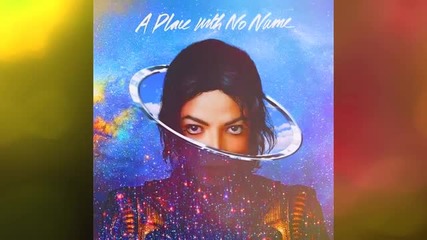 Michael Jackson - A Place With No Name [demo Acapella]