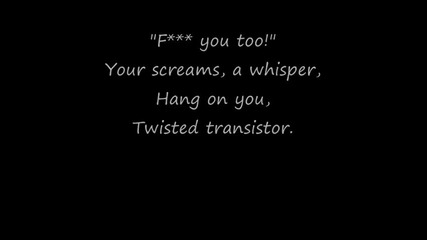 Korn - Twisted Transistor (lyrics) 