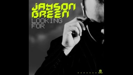 Jayson Green – Looking for ( Mike Miller Bootleg) 