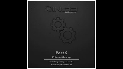 Post S. - Premonitions (original Mix)