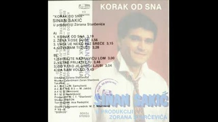 Sinan Sakic i Zoran Starcev - 1993 - 4.otvaram ti dusu