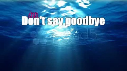 •• Don't say goodbye | intro