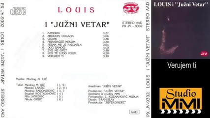 Louis i Juzni Vetar - Verujem ti (Audio 1988)