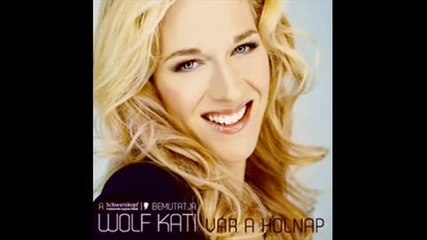 Kati Wolf