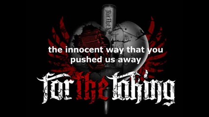 For The Taking - Last Goodbye Demo (with lyrics)