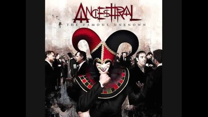 Ancesttral - We Kill