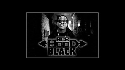 Ace Hood - Black 