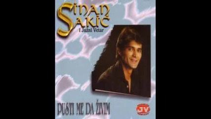 Sinan Sakic i Juzni Vetar - Dal ce moci da se zivi (hq) (bg sub)