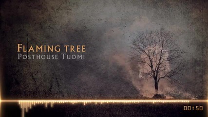 Posthouse Tuomi - Flaming Tree