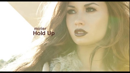 Demi Lovato - Hold Up + бг субс