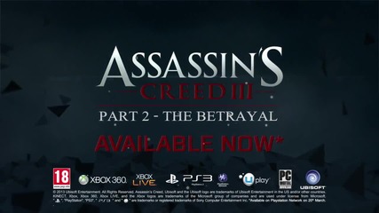 Assassin's Creed 3: Tyranny of King Washington - Betrayal Launch Trailer