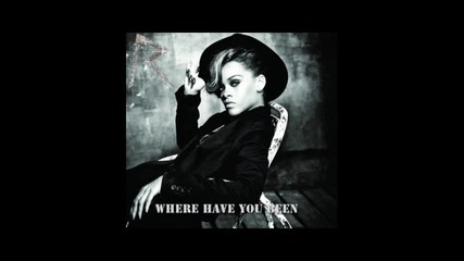 Rihanna-where have you been