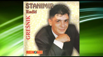 Stanimir Radic - Zena plave kose - (audio 1999)